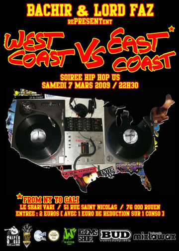 soirée hip hop rouen samedi 7 mars 2009 lord faz bachir west coast vs east coast shari vari