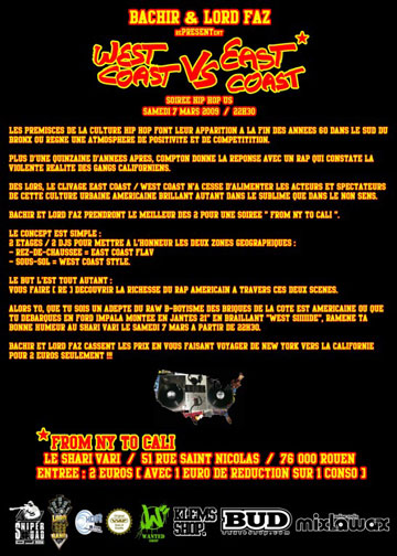 soirée hip hop à rouen le samedi 7 mars 2009: lord faz et bachir, west coast vs east coast au shari vari
