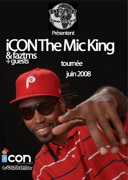 icon the mic king hip hop tour france juin 2008