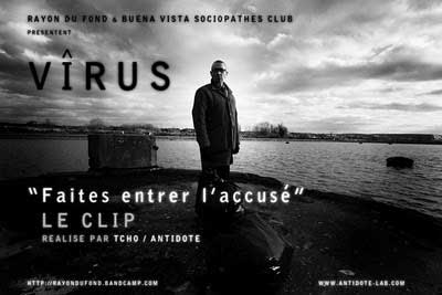 virus faites entrer l accuse le video clip