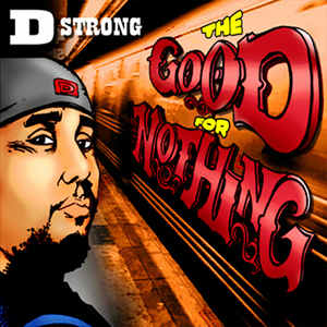 d strong the good for nothing