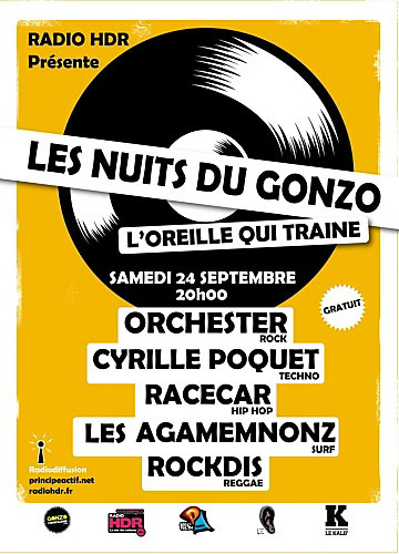 les nuits du gonzo huitieme edition rouen samedi 24 septembre 2011 a la mjc rive gauche l oreille qui traine