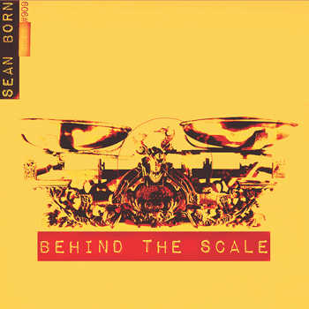 sean born behind the scale produced by kev brown