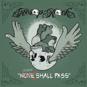 aesop rock none shall pass scott thorough remix