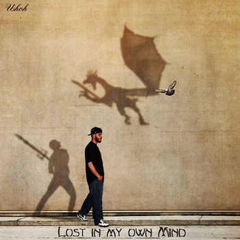 uh-oh lost in my own mind