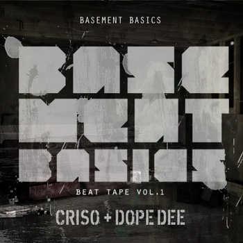 criso and dope dee basement basics volume 1