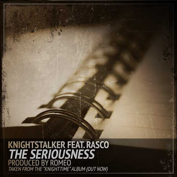 knightstalker featuring rasco the seriousness