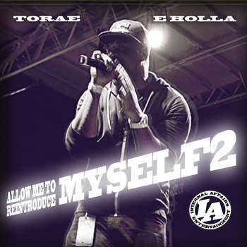 Torae - Allow Me To Reintroduce Myself 2 mixtape