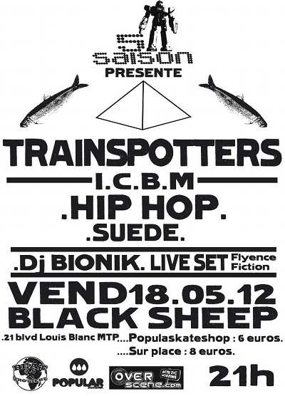 vendredi 18 janvier 2012 le groupe de rap trainspotters et le producteur hip hop français i.c.b.m. et en warm up le dj bionik a montpellier au black sheep pour un concert hip hop