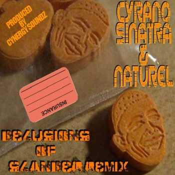 Cyrano Sinatra feat. Naturel - Delusions Of Slander (Cynergy Soundz Remix)