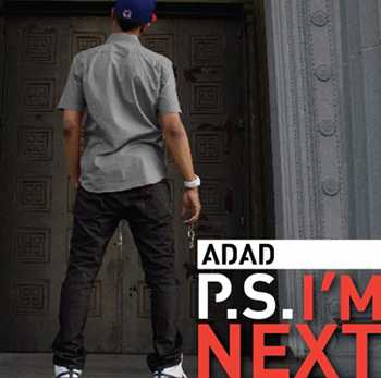 ADaD - P.S. I'm Next Mixtape