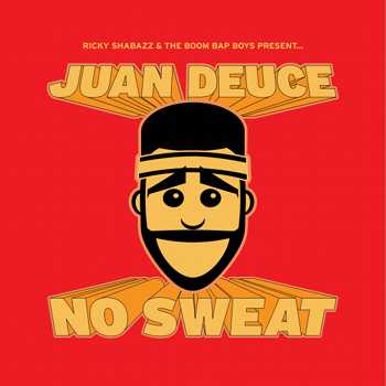 Juan Deuce - No Sweat