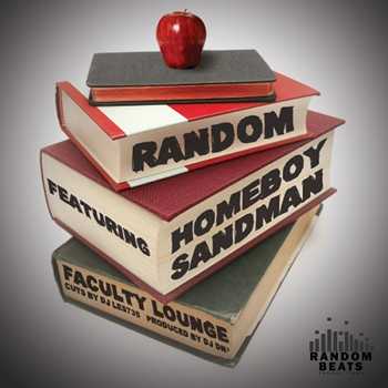 Random feat. Homeboy Sandman - Faculty Lounge