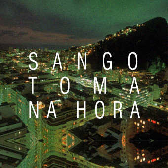 Sango - Toma Na Hora