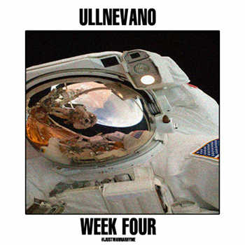 UllNevaNo (You'll Never Know) - Week 4