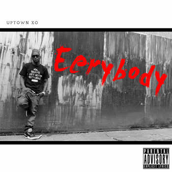 Uptown XO (of Diamond District) - ERRYBODY video