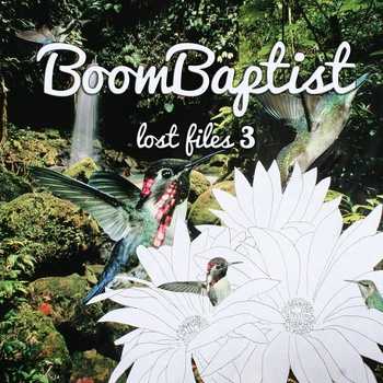 BoomBaptist - The Lost Files Vol. 3 (2006​-​2007)