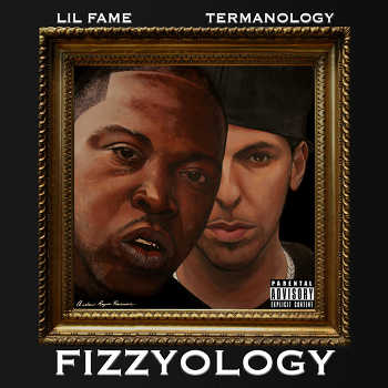 Lil Fame (M.O.P.) and Termanology - Fizzyology
