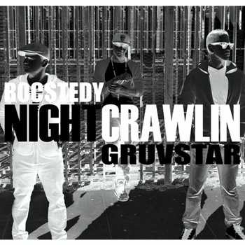 GrüvStar feat. Roc​$​tedy - Night Crawlin'