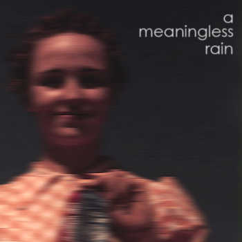 Huess - A Meaningless Rain