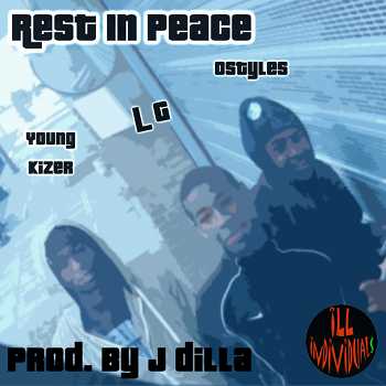 LG, Ostyles, Young Kizer - Rest In Peace