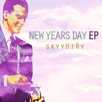 skyyHiRY - New Years Day EP