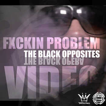 The Black Opera - Fxckin Problem (Video Dramatization)