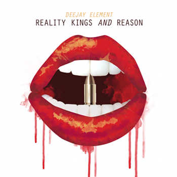 DeeJay Element - Reality Kings and Reason EP