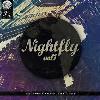 Fly By Night Collective - Nightfly Vol. 1 (2013)