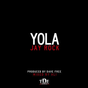 Jay Rock - Yola