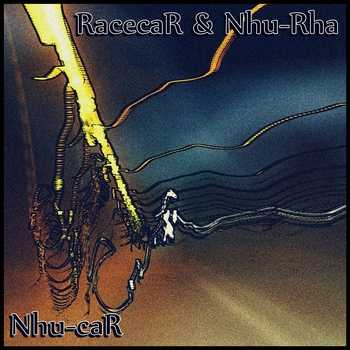 RacecaR and Nhu​-​Rha