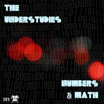 The Understudies Crew - Numbers and Math