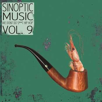 Sinoptic Music - We Don t Do S​hit Hip​-​Hop Vol 9 (FreEP)