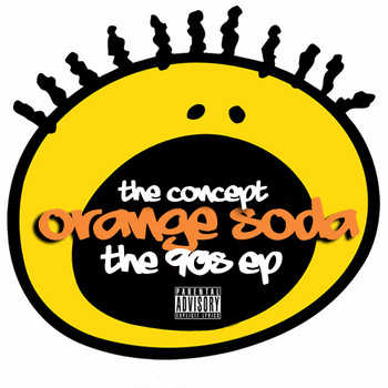The Concept - Orange Soda: The 90 s EP