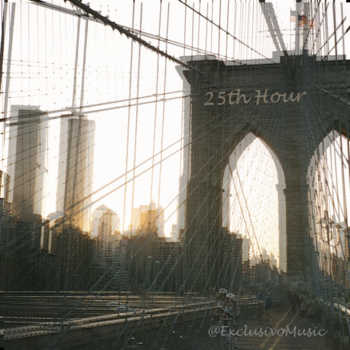 Exclusivo - 25th Hour