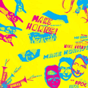 Apoc - Make Horns!