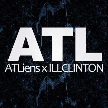 ATLiens x ILLCLINTON - ATL