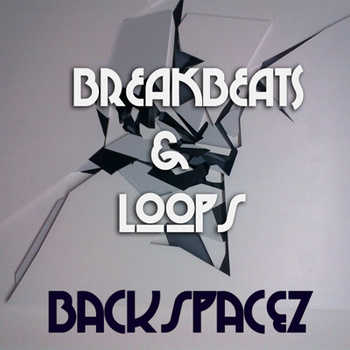 Backspacez - Breakbeats and Loops