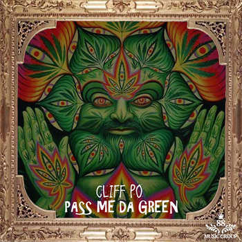 Cliff Po - Pass Me Da Green