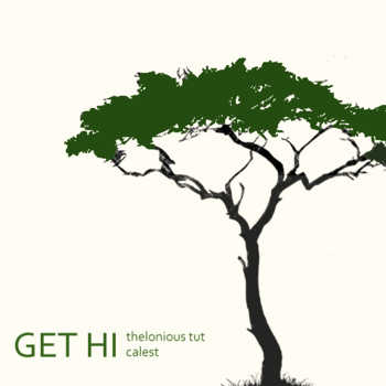 Thelonious Tut ft. Calest - Get Hi video