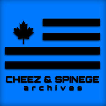 Cheez and Spinege - Archives
