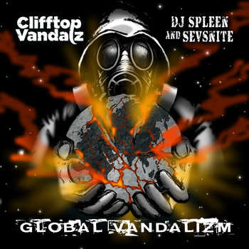 Clifftop Vandalz - Global Vandalizm