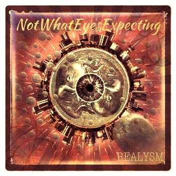 Realysm - NotWhatEyesExpecting