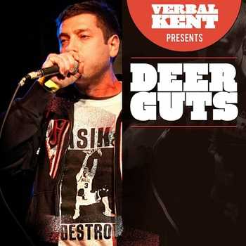 Verbal Kent - Deer Guts