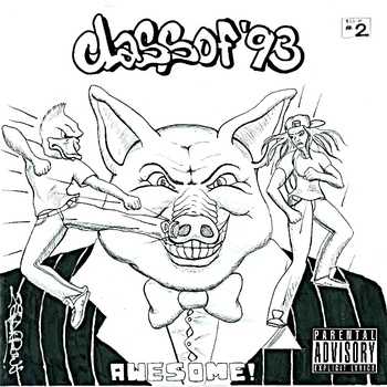 Class Of 93 - Awesome