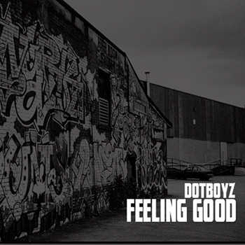 DotBoyz - Feeling Good