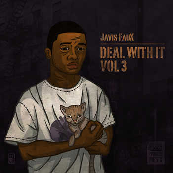 Javis FauX - Deal With It Vol. 3