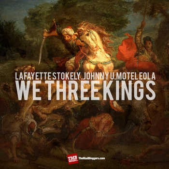 JohnNY U x Lafayette Stokely - We Three Kings EP