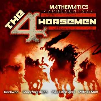 Mathematics feat. Raekwon, Ghostface Killah, Method Man and Inspectah Deck - Four Horsemen