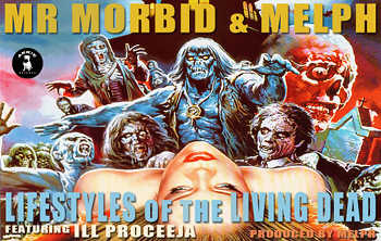 Mr. Morbid and Melph - Lifestyles of the Living Dead